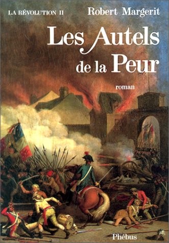 La Révolution, Tome 2 : Les Autels de la peur