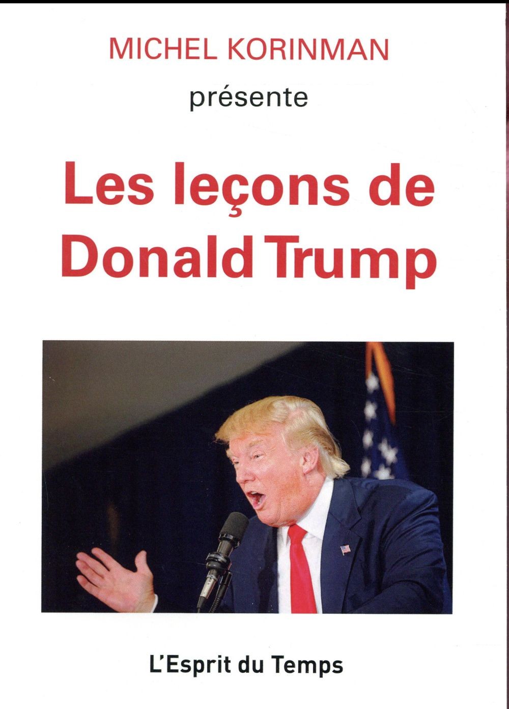 Les leçons de Donald Trump