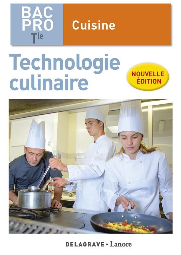 Technologie culinaire Tle BAC Pro cuisine : Pochette élève