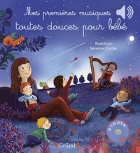 Mes premières musiques toutes douces pour bébé – Livre sonore et d'éveil avec 6 puces sonores – Bébé dès 6 mois