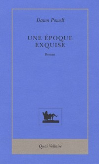 Une époque exquise