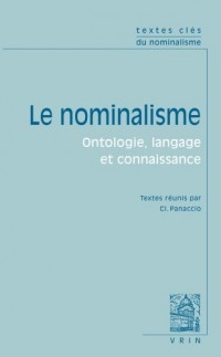 Textes clés du nominalisme. Ontologie, langage, connaissance