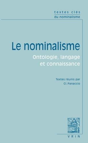 Textes clés du nominalisme. Ontologie, langage, connaissance