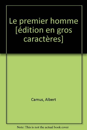 le premier homme [9782840111009]