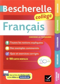 Bescherelle Français Collège (6e, 5e, 4e, 3e): grammaire, orthographe, conjugaison, vocabulaire, littérature