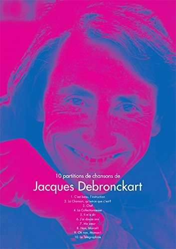 10 partitions de chansons de Jacques Debronckart