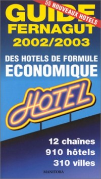 Guide Fernagut des hôtels de formule économique, 2002