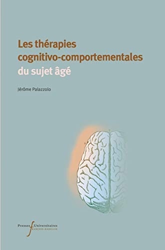 Les Therapies Cognitivo-Comportementales du Sujet Age
