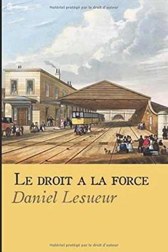 Le droit à la force [9781973386612]