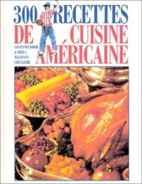 300 recettes de cuisine américaine
