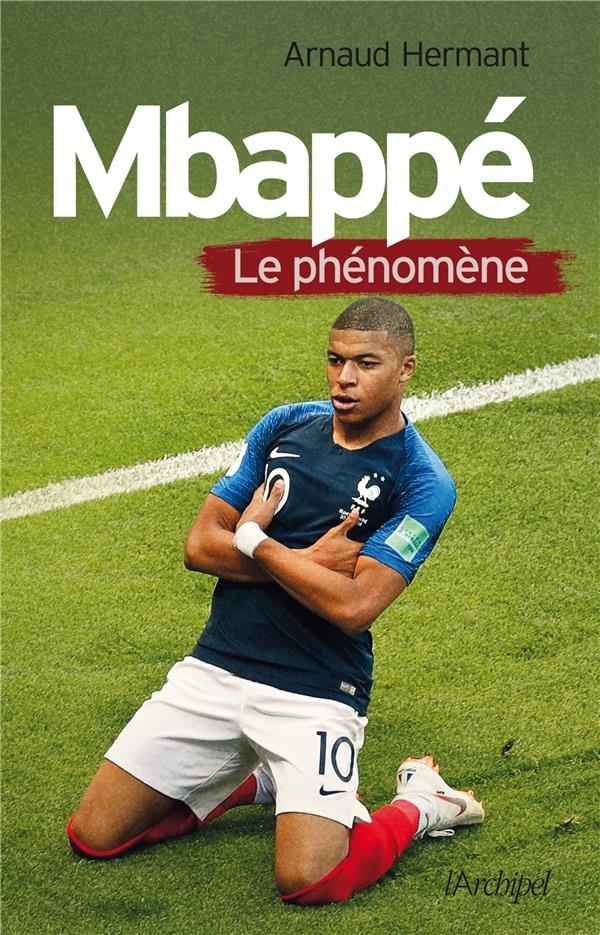 Mbappé, le phénomène