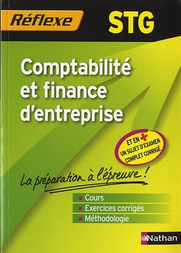 Mémo Réflexe : Comptabilité et finance d'entreprise - Bac STG