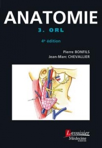 Anatomie : Tome 3, ORL
