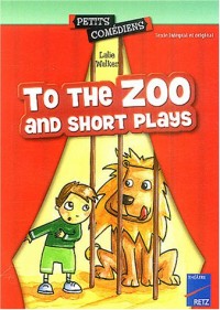 To The Zoo And Short Plays