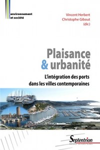 Plaisance et urbanité: L'intégration des ports dans les villes contemporaines
