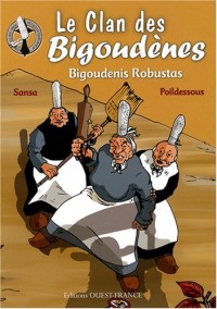 Le clan des bigoudènes, Tome 1 : Bigoudenis Robustas