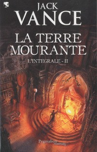 La Terre mourante, L'intégrale, Tome 2 : Cugel Saga, Rhialto le Merveilleux