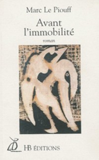 Avant l'Immobilite