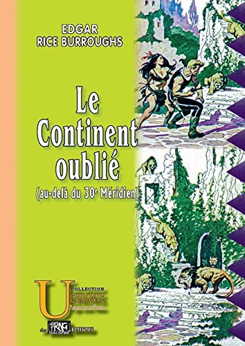 Le Continent oublié (au-delà du 30e Méridien)