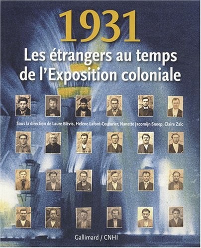 1931: Les étrangers au temps de l'Exposition coloniale
