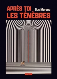 Après toi, les ténèbres