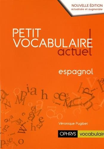 Petit vocabulaire actuel espagnol