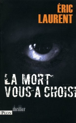 LA MORT VOUS A CHOISI