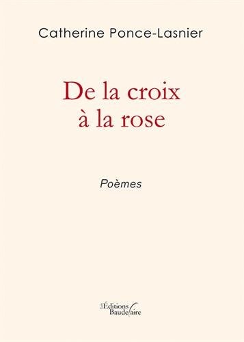 De la croix à la rose
