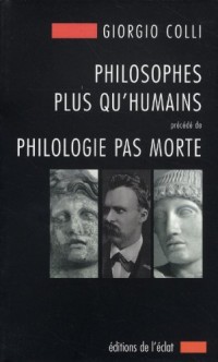 Les philosophes plus qu'humains