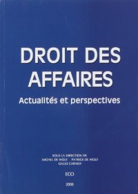 Droit des Affaires : Actualites et Perspectives