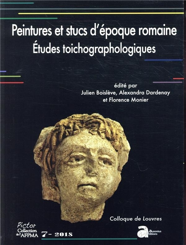 Peintures et stucs d'époque romaine : Etudes toichographologiques