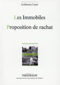 Les Immobiles ; Proposition de rachat