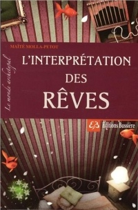 L'interprétation des rêves - Le monde archétypal