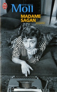 Madame Sagan : A tombeau ouvert