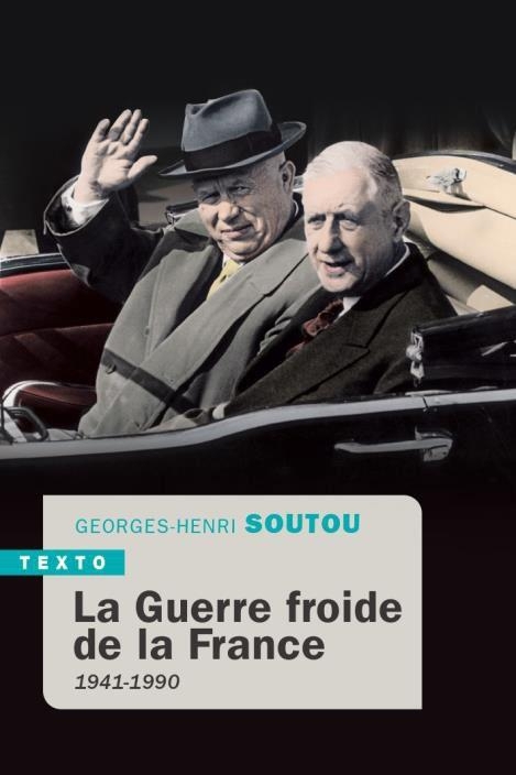 La guerre froide de la France: 1941-1990