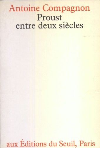 Proust entre deux siècles