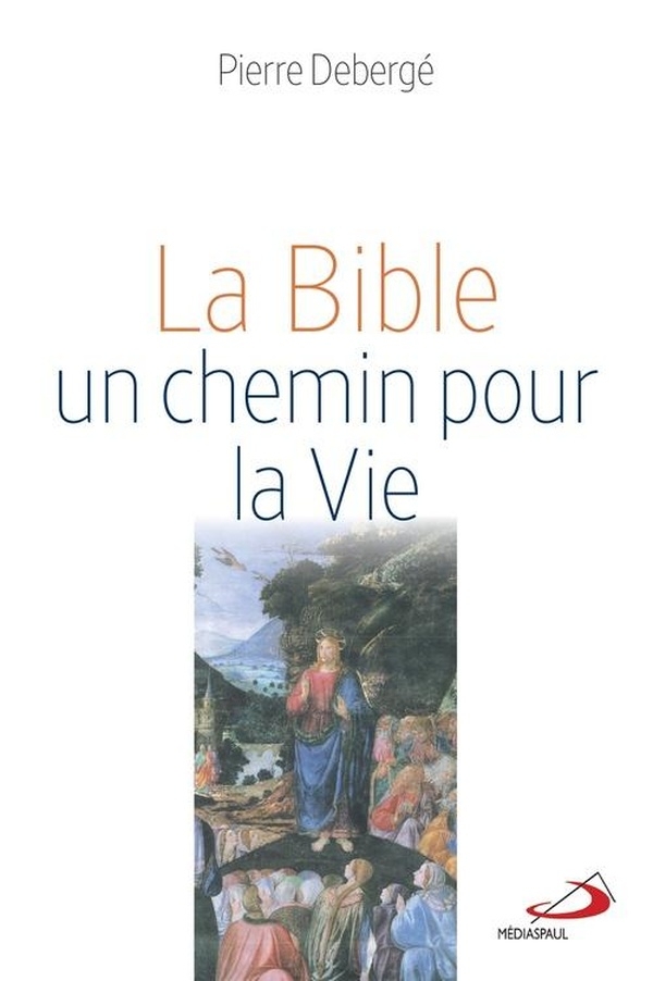 BIBLE, UN CHEMIN POUR LA VIE (LA)