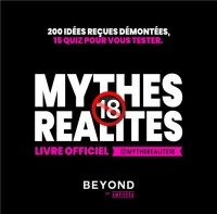 Mythes VS Réalités +18 ans
