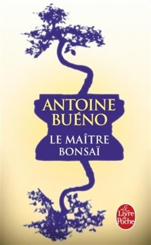 Le Maître Bonsaï