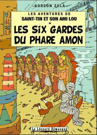 Les six gardes du phare Amon