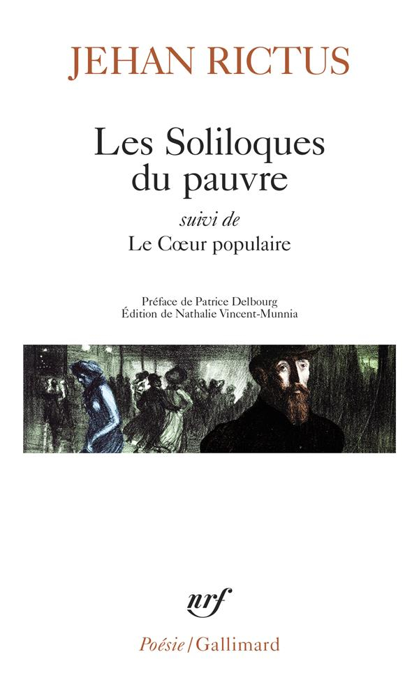 Les soliloques du pauvre / Le cœur populaire