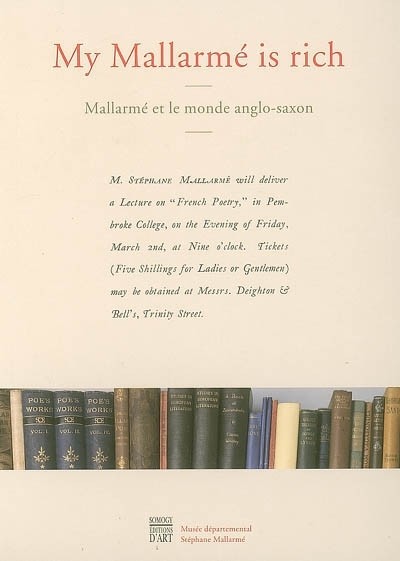 My Mallarmé is rich : Mallarmé et le monde anglo-saxon