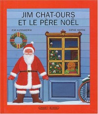 Jim Chat-Ours et le Père Noël