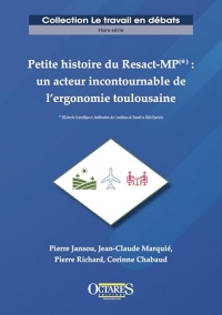 Petite histoire du Resact-MP : un acteur incontournable de l'ergonomie toulousaine