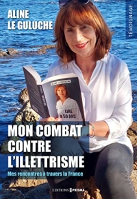 Mon combat contre l'illettrisme