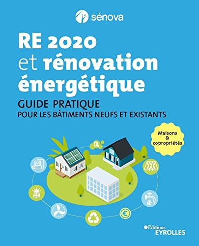 RE 2020 et rénovation énergétique