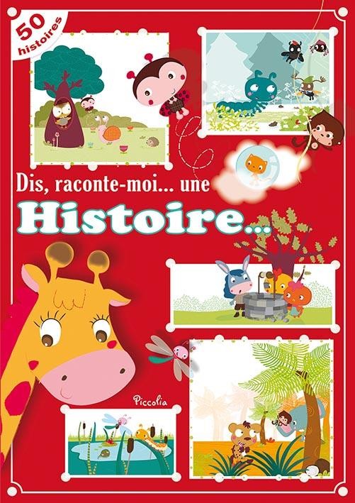 Dis, raconte-moi une histoire...