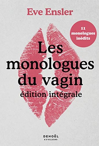 Les monologues du vagin (édition intégrale)