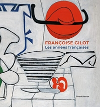 Françoise Gilot: Les années françaises