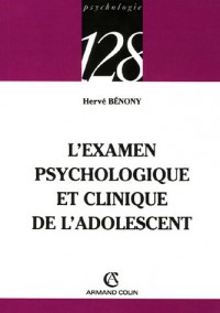 L'examen psychologique et clinique de l'adolescent
